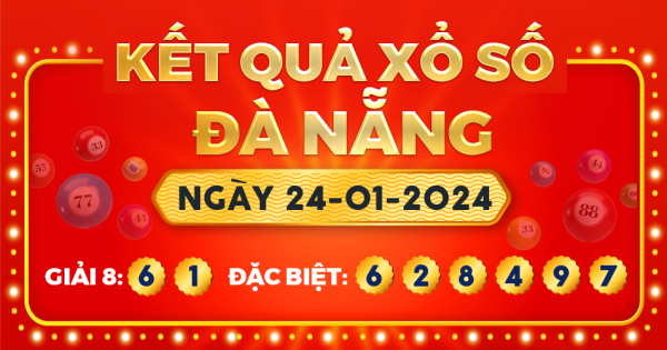 Xổ số Đà Nẵng ngày 24 tháng 1